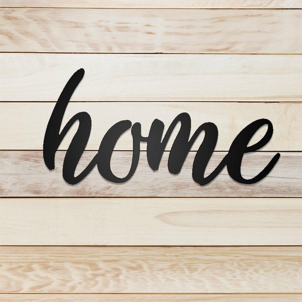 Home Script Metal Sign black on wood background