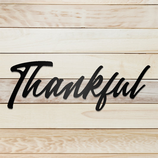 Thankful Script Metal Sign black on wood background