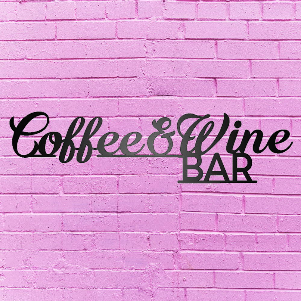 Coffee & Wine Bar Script Metal Sign Black on pink brick background