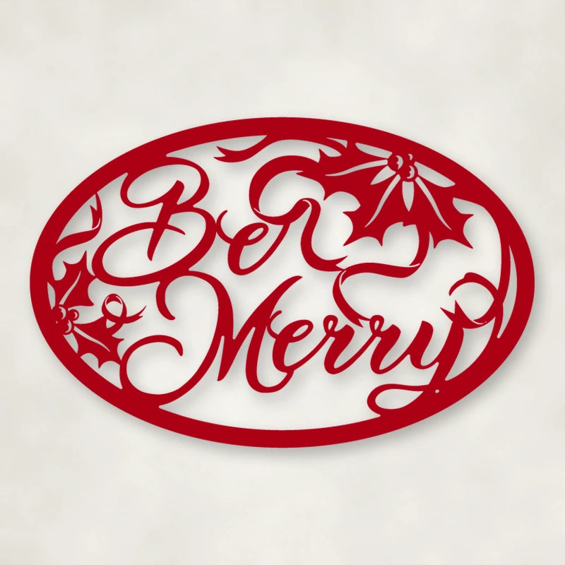 Be Merry Oval Holiday Metal Sign shown in Gloss Red powder coat finish.