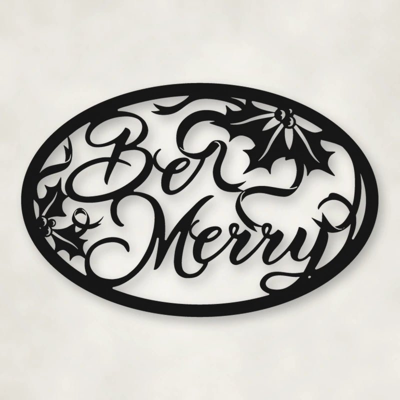 Be Merry Oval Holiday Metal Sign shown in Matte Black powder coat finish.
