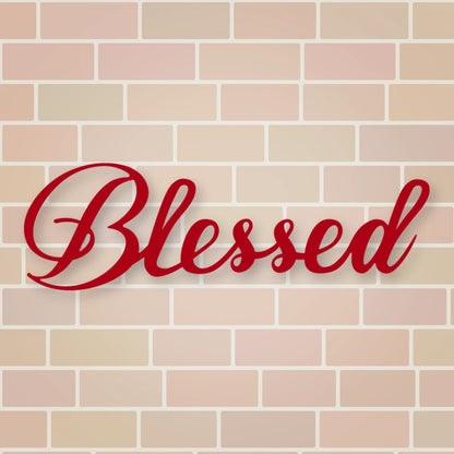 Blessed Script Metal Sign shown in Gloss Red powder coat finish.