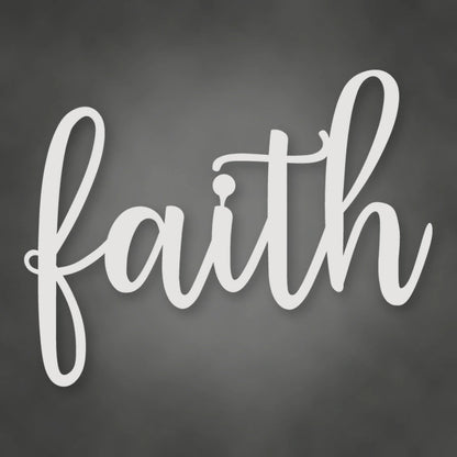 Faith Script Metal Sign shown in Gloss White powder coat finish.