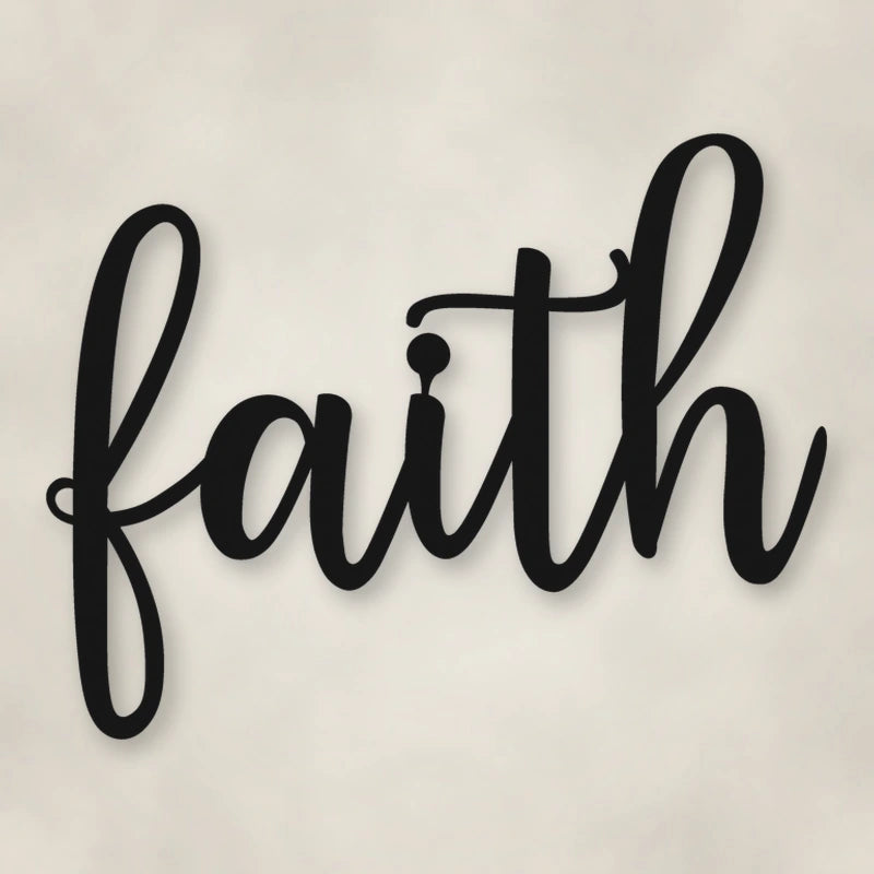 Faith Script Metal Sign shown in Matte Black powder coat finish.