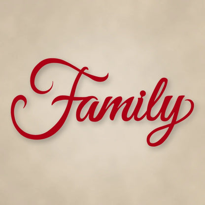 Family Script Metal Sign shown in Gloss Red powder coat finish.