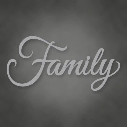 Family Script Metal Sign shown in Metallic Silver powder coat finish.