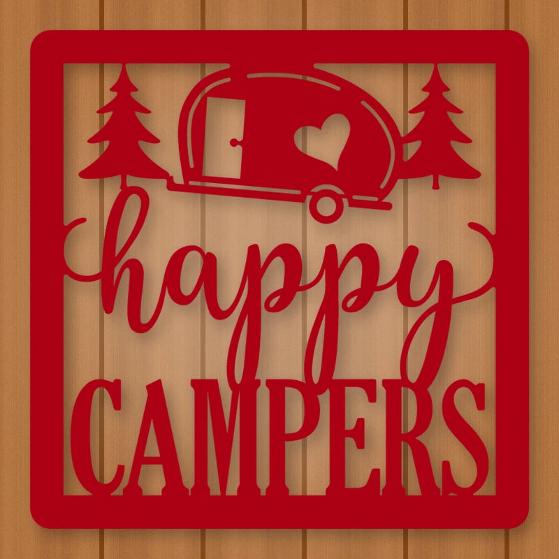 Happy Campers Square Metal Sign shown in Gloss Red powder coat finish.