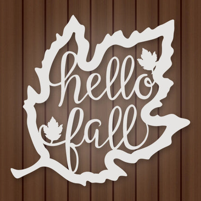 Hello Fall Leaf Metal Sign shown in Gloss White powder coat finish.