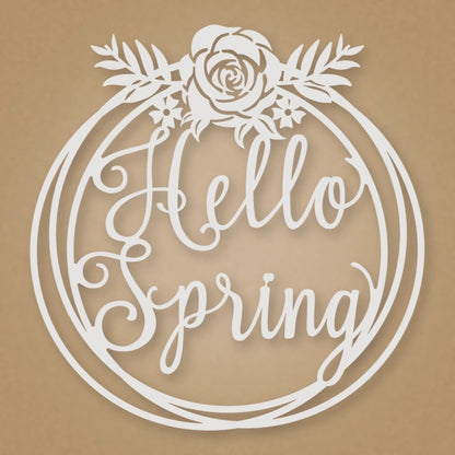 Hello Spring Metal Sign shown in Gloss White powder coat finish.