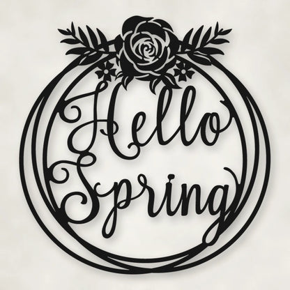 Hello Spring Metal Sign shown in Matte Black powder coat finish.