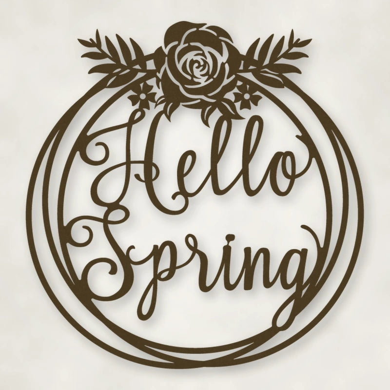 Hello Spring Metal Sign shown in Metallic Bronze powder coat finish.