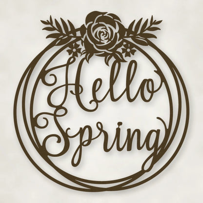 Hello Spring Metal Sign shown in Metallic Bronze powder coat finish.