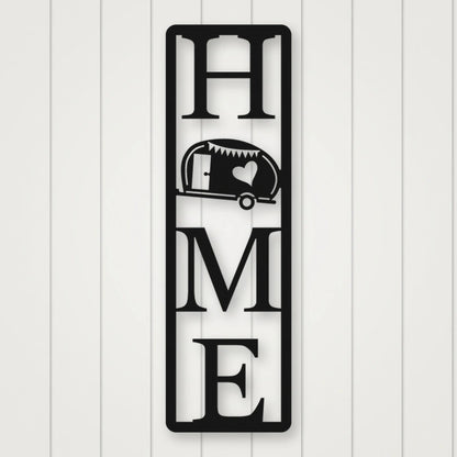 Home Camper Metal Sign Vertical Style shown in Matte Black powder coat finish.