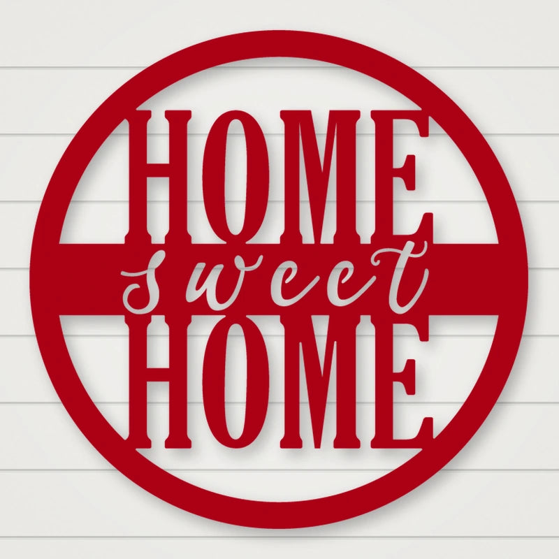 Home Sweet Home Sign - Script Style shown in Gloss Red powder coat finish.