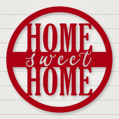 Home Sweet Home Sign - Script Style shown in Gloss Red powder coat finish.