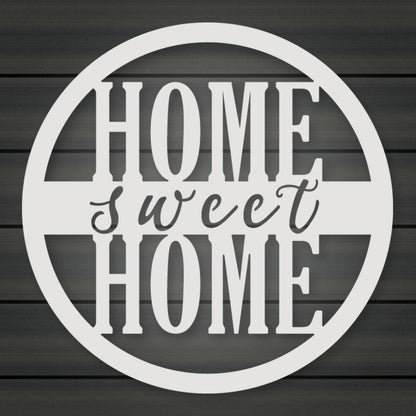 Home Sweet Home Sign - Script Style shown in Gloss White powder coat finish.
