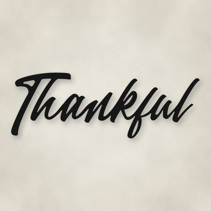 Thankful Script Metal Sign shown in Matte Black powder coat finish.