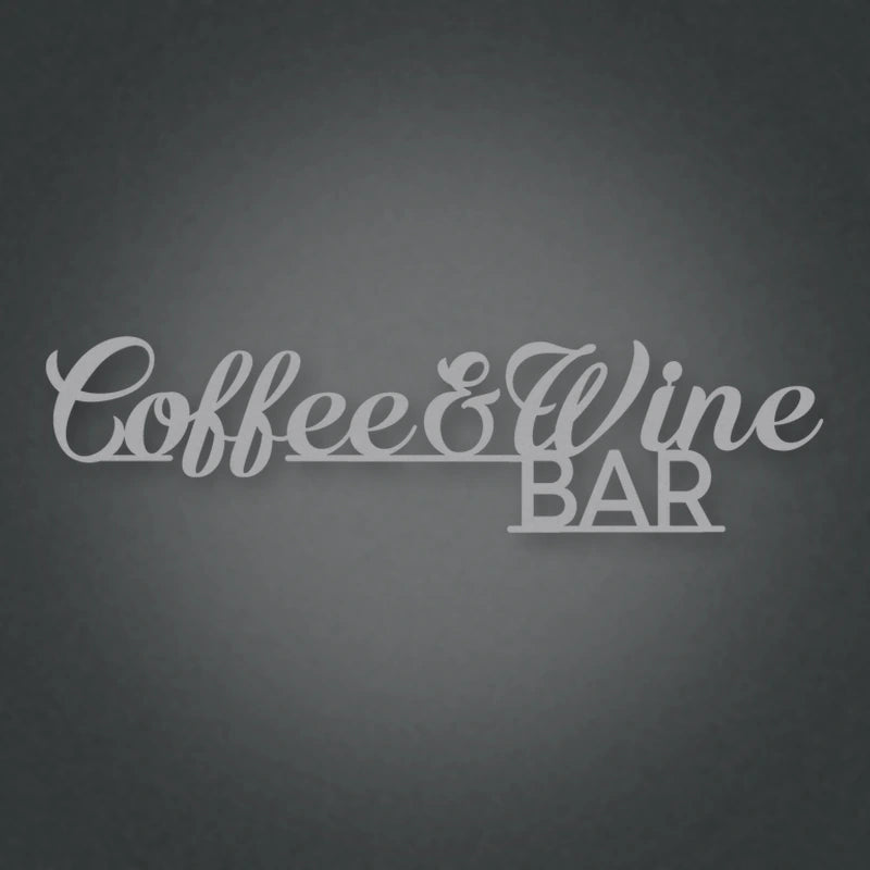 Coffee & Wine Bar Script Metal Sign shown in Metallic Silver powder coat finish.