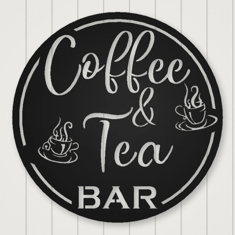 Coffee & Tea Bar Round Metal Wall Sign shown in Matte Black powder coat finish.