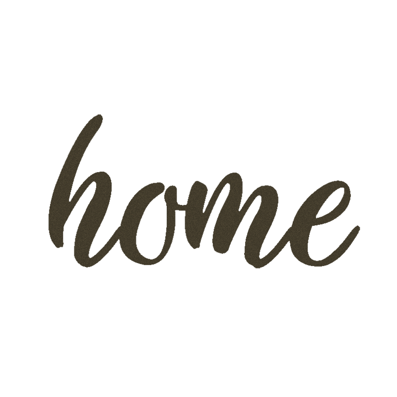 Home Script Metal Sign - Steel Home Wall Art
