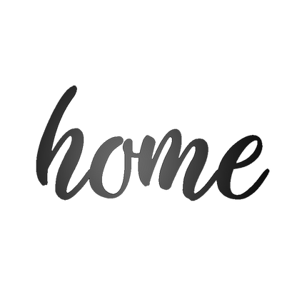Home Script Metal Sign - Steel Home Wall Art
