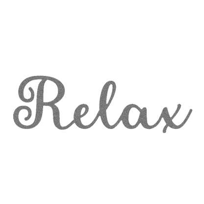 Relax Script Metal Sign - Steel Wall Art