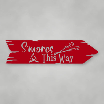 S'Mores This Way Metal Wall Sign shown in Gloss Red powder coat finish.