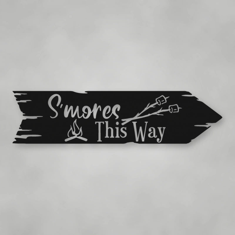 S'Mores This Way Metal Wall Sign shown in Matte Black powder coat finish.