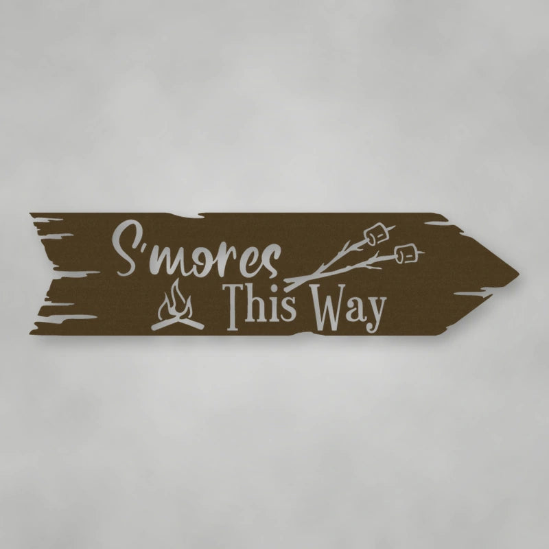 S'Mores This Way Metal Wall Sign shown in Metallic Bronze powder coat finish.