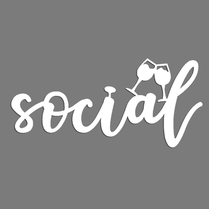 Social With Glasses Metal Script Sign - Steel Wall Art for Wine Lovers