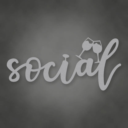 Social With Glasses Metal Script Sign shown in Metallic Silver powder coat finish.