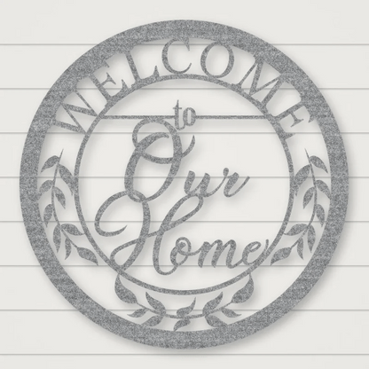 Welcome To Our Home Metal Sign Raw Steel / Rust animated finish preview Shopify Ready.