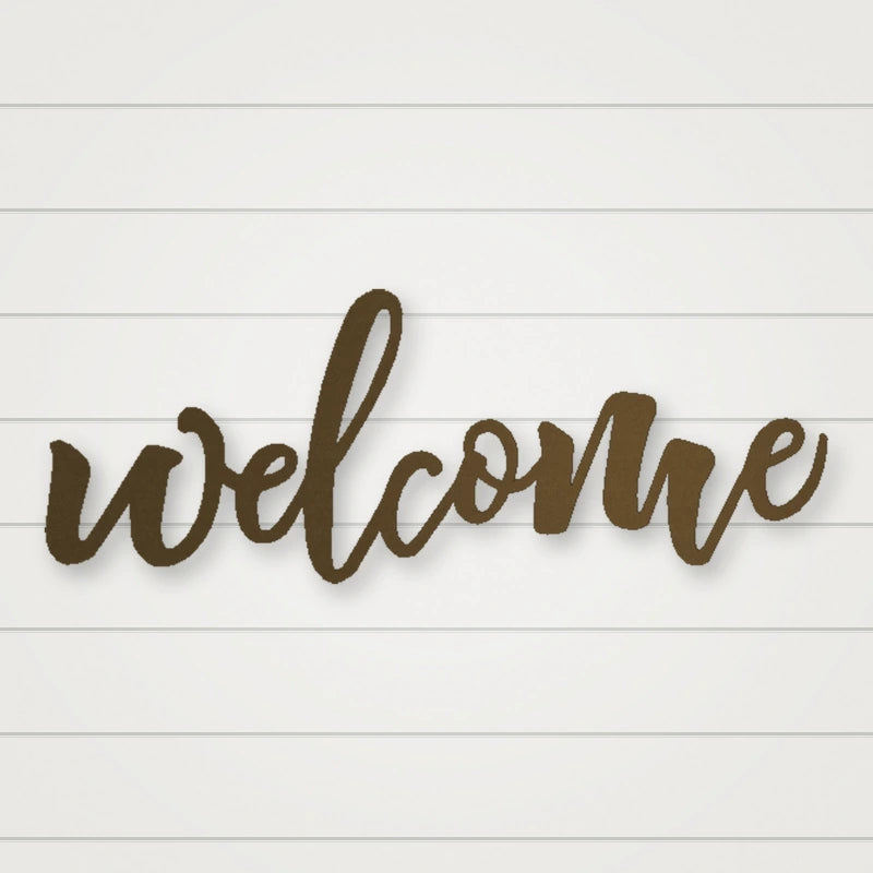 Welcome Script Metal Sign shown in Metallic Bronze powder coat finish.