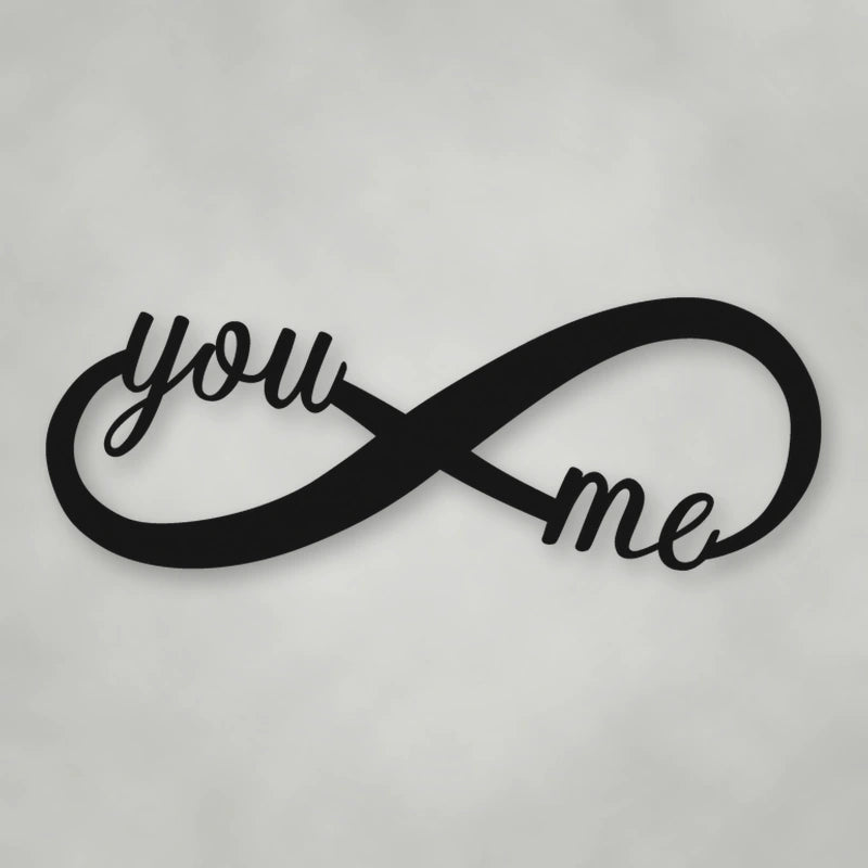 You & Me Infinity Metal Sign shown in Matte Black powder coat finish.