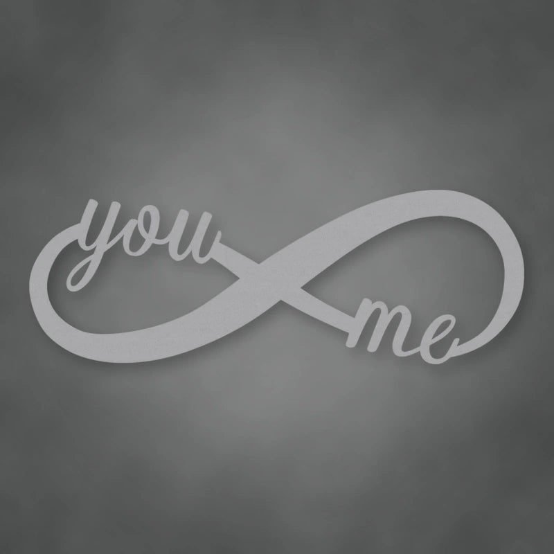 You & Me Infinity Metal Sign shown in Metallic Silver powder coat finish.